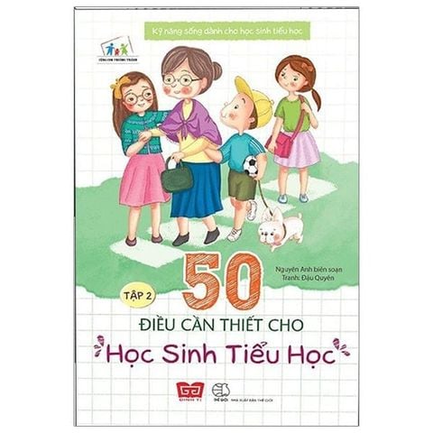 50 ĐIỀU CẦN THIẾT CHO HỌC SINH TIỂU HỌC T2