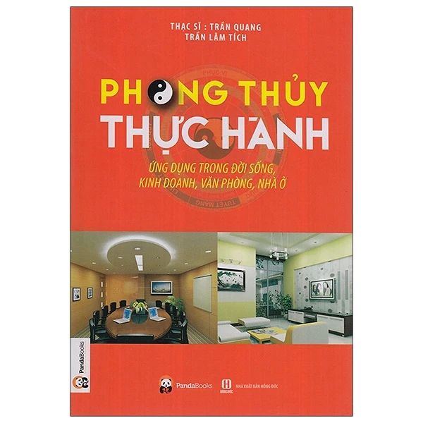 PHONG THỦY THỰC HÀNH TRONG XÂY DỰNG VÀ KIẾN TRÚC NHÀ Ở