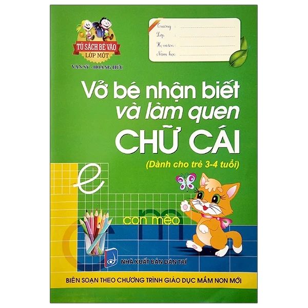 VỞ BÉ NHẬN BIẾT VÀ LÀM QUEN CHỮ CÁI (3-4 TUỔI)
