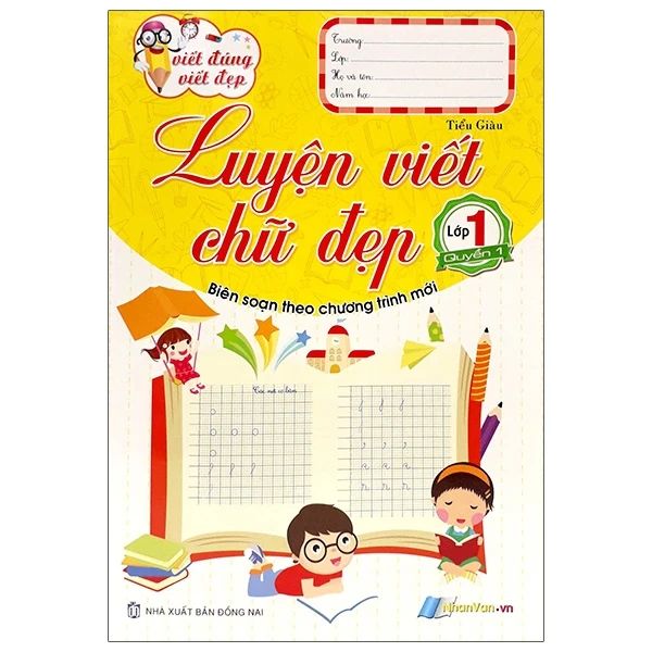 LUYỆN VIẾT CHỮ ĐẸP LỚP 1 Q1