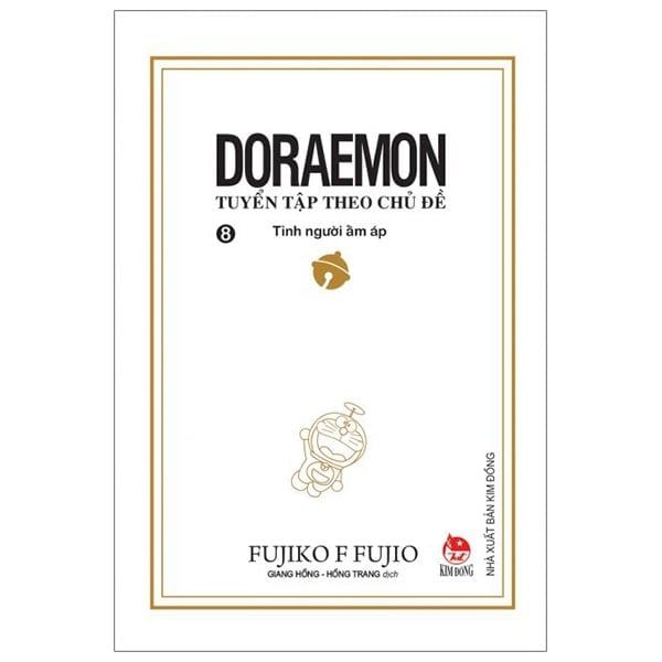DORAEMON TUYỂN TẬP THEO CHỦ ĐỀ T8-TÌNH NGƯỜI ẤM ÁP
