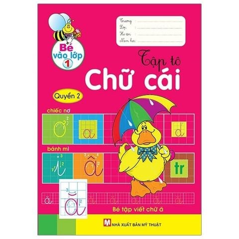 BÉ TẬP TÔ CHỮ CÁI Q2-BÉ BƯỚC VÀO LỚP 1