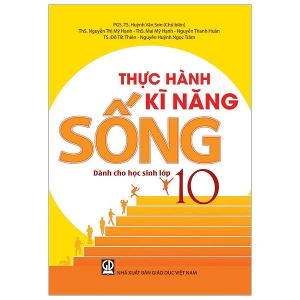 THỰC HÀNH KĨ NĂNG SỐNG-DÀNH CHO HỌC SINH LỚP 10 (S.MÀU)