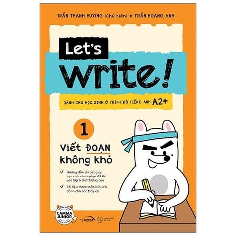 LETS WRITE 1-VIẾT ĐOẠN KHÔNG KHÓ