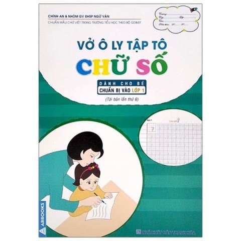 (KSD-893180541609)VỞ Ô LY TẬP TÔ - CHỮ SỐ (DÀNH CHO BÉ CHUẨN BỊ VÀO LỚP 1)