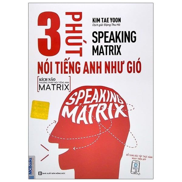 3 PHÚT NÓI TIẾNG ANH NHƯ GIÓ SPEAKING MATRIX