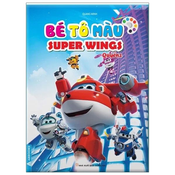 BÉ TÔ MÀU SUPER WINGS QUYỂN 2