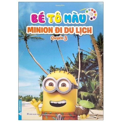 BÉ TÔ MÀU-MÙA HÈ CỦA MINION-QUYỂN 3