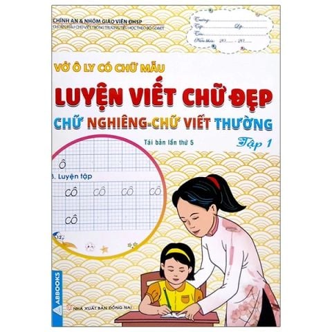 VỞ Ô LY CÓ CHỮ MẪU-LUYỆN VIẾT CHỮ ĐẸP-CHỮ NGHIÊNG CHỮ VIẾT THƯỜNG T1