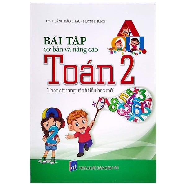 BÀI TẬP CƠ BẢN VÀ NÂNG CAO TOÁN 2 (CHƯƠNG TRÌNH MỚI)