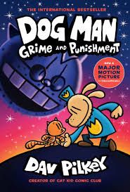 Dog Man #9: Grime And Punishment