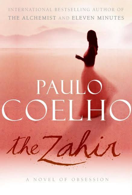 The Zahir: A Novel Of Obsession