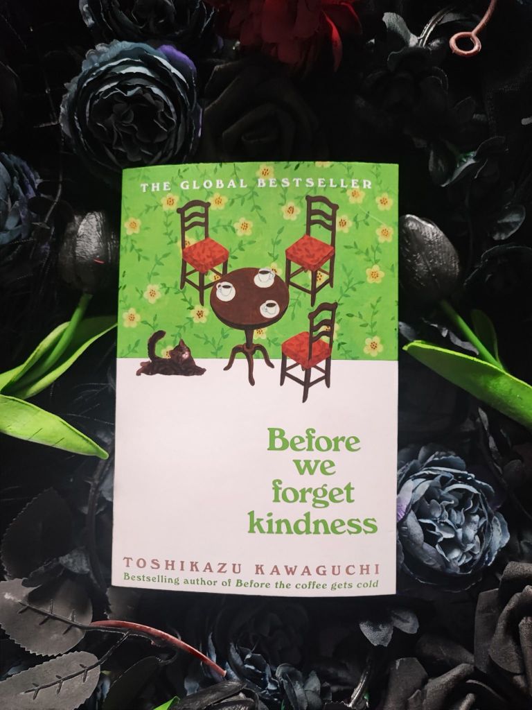 BEFORE THE COFFE GET COLD #5: BEFORE WE FORGET KINDNESS_PAN 0425