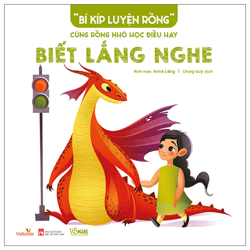 Bí Kíp Luyện Rồng - Cùng Rồng Nhỏ Học Điều Hay - Biết Lắng Nghe
