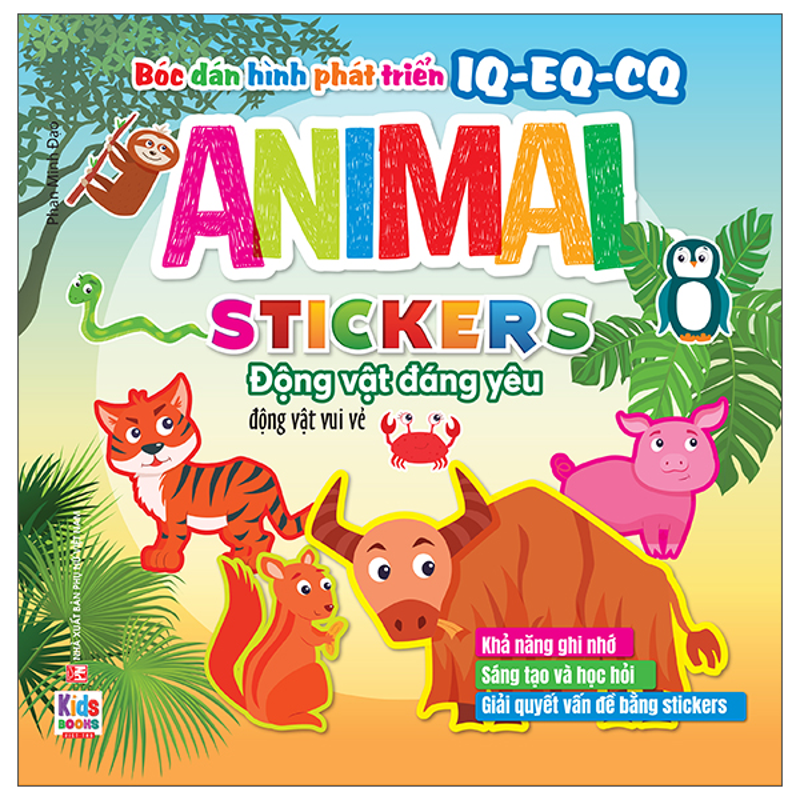 Bóc Dán Hình Phát Triển IQ EQ CQ - Sticker Động Vật Đáng Yêu - Động Vật Ngộ Nghĩnh