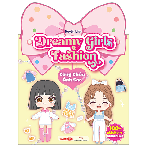 Dreamy Girls Fashion - Công Chúa Ánh Sao (100+ Stickers Bling Bling)