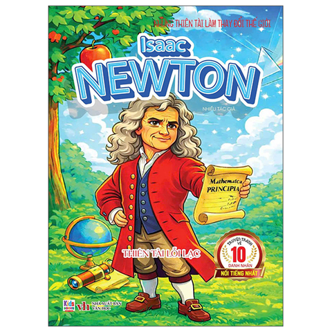 Isaac Newton - Thiên Tài Lỗi Lạc
