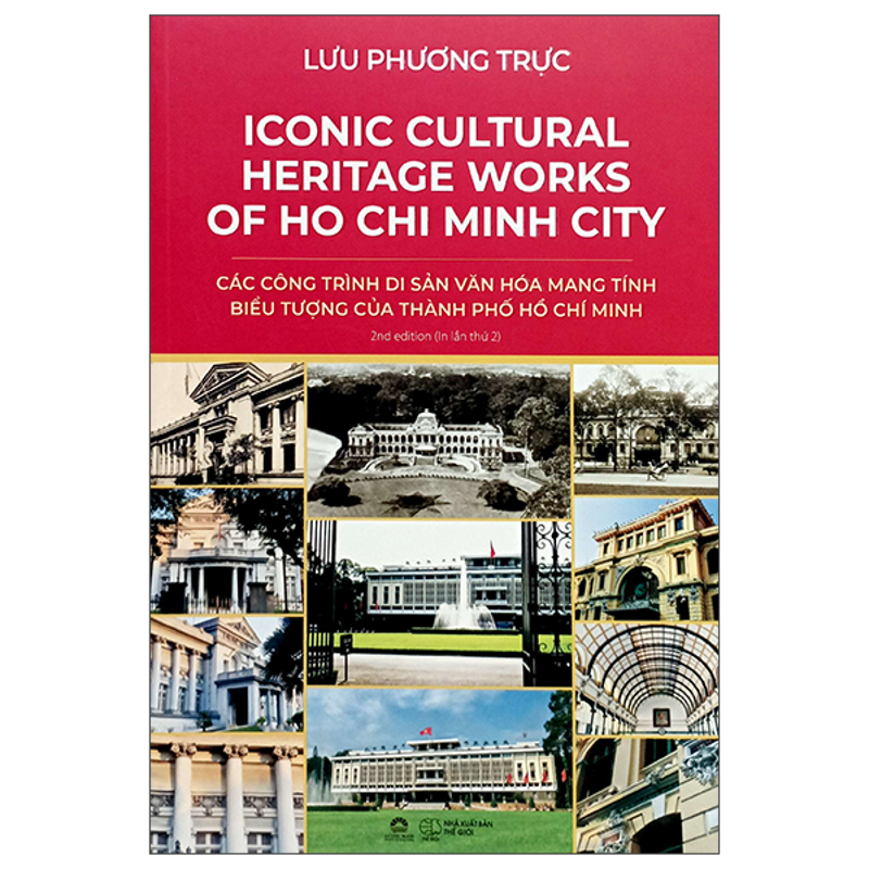 Iconic Cultural Heritage Works of HCMC-DSVH Mang Tính Biểu Tượng Của TPHCM