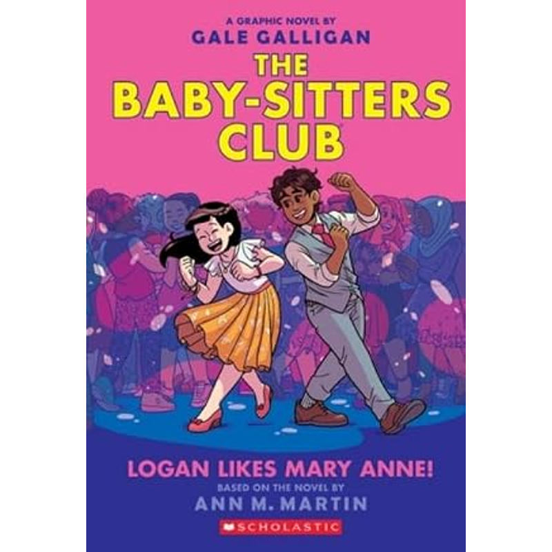 The Baby-Sitters Club Graphix #8: Logan Likes Mary Anne!