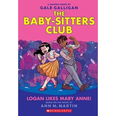 The Baby-Sitters Club Graphix #8: Logan Likes Mary Anne!