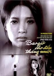 Bao Giờ Cho Đến Tháng Mười (DVD)