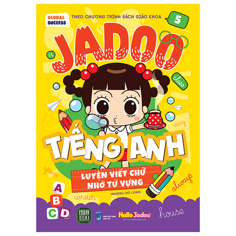 Global Success - Jadoo Tiếng Anh - Luyện Viết Chữ Nhớ Từ Vựng - Tập 1