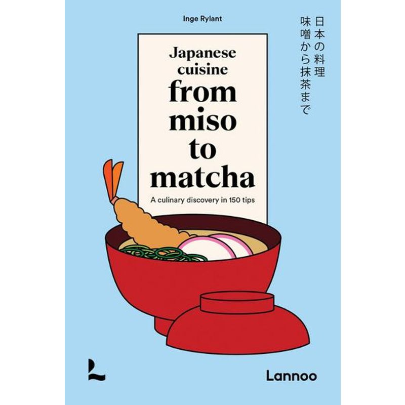 Japanese Cuisine From Miso to Matcha
