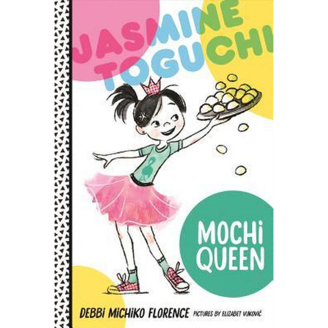 Jasmine Toguchi, Mochi Queen