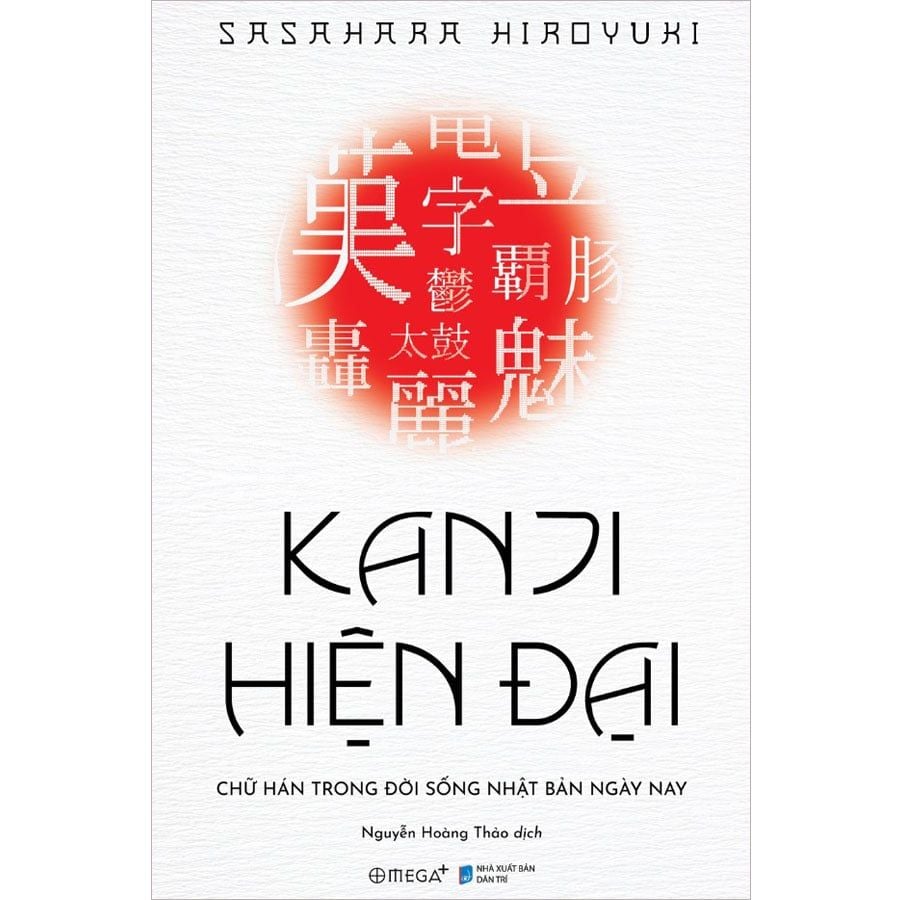 Kanji Hiện Đại - Chữ Hán Trong Đời Sống Nhật Bản Ngày Nay