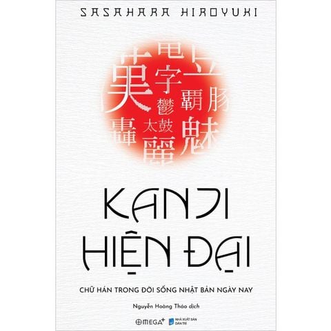 Kanji Hiện Đại - Chữ Hán Trong Đời Sống Nhật Bản Ngày Nay