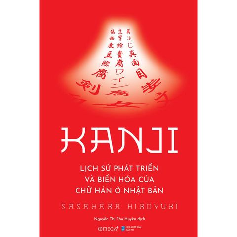 Kanji - Lịch Sử Phát Triển Và Biến Hóa Của Chữ Hán Ở Nhật Bản