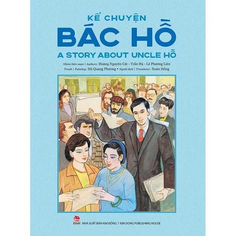 Kể Chuyện Bác Hồ (Song ngữ Anh-Việt)