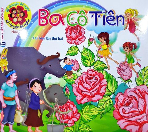 Kể Chuyện Bé Nghe - Ba Cô Tiên (Tái bản năm 2023)
