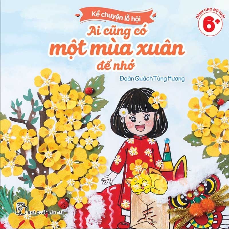 Kể Chuyện Lễ Hội - Ai Cũng Có Một Mùa Xuân Để Nhớ