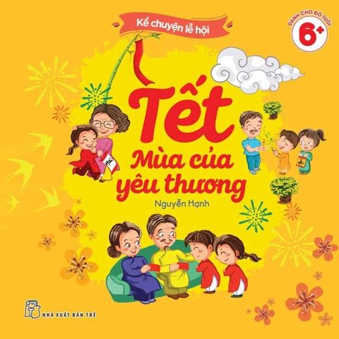 Kể Chuyện Lễ Hội - Tết Mùa Của Yêu Thương