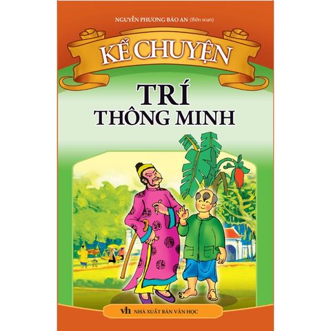 Kể Chuyện Trí Thông Minh (Tái bản năm 2022)