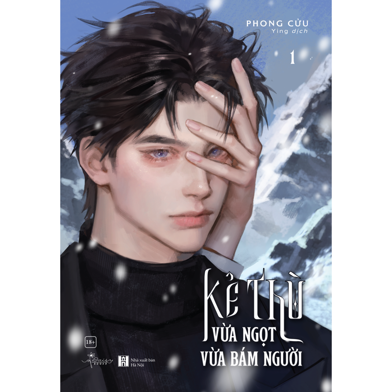 Kẻ Thù Vừa Ngọt Vừa Bám Người Tập 1