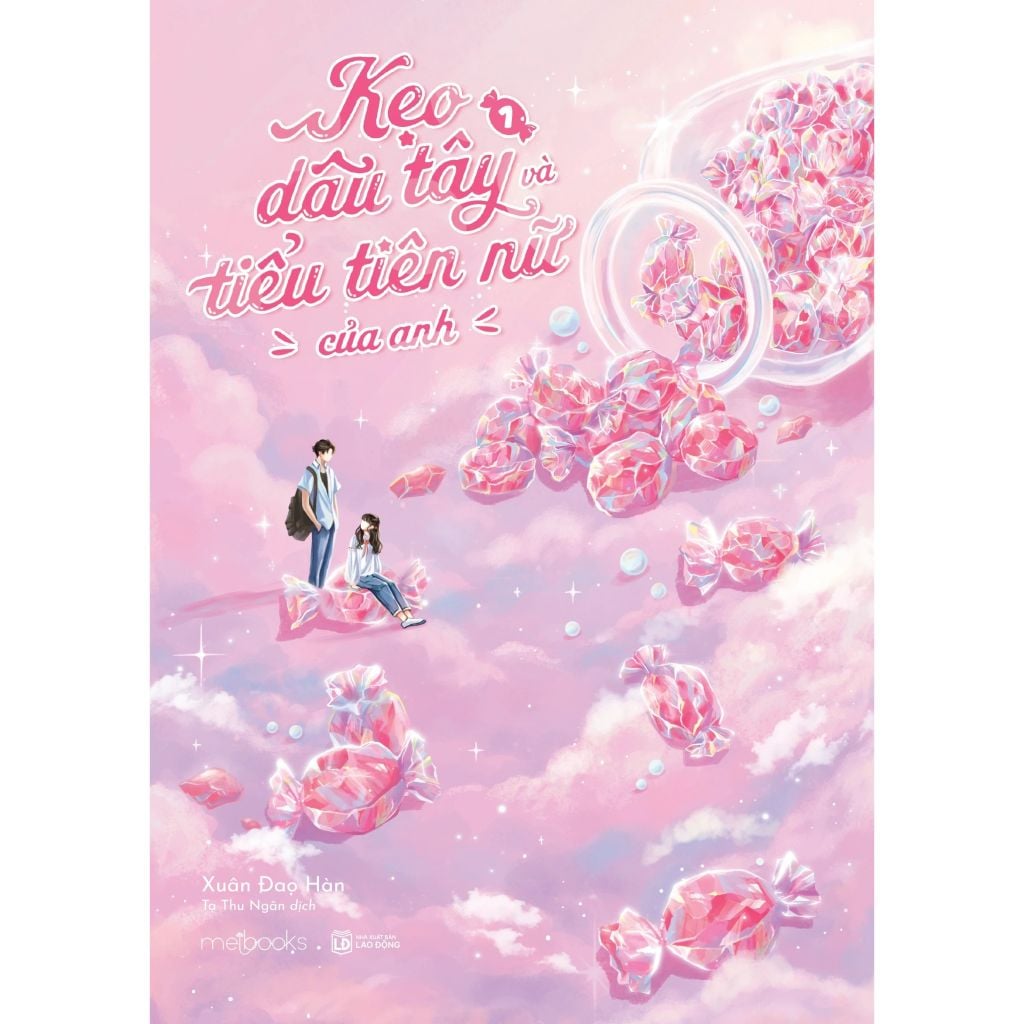 Kẹo Dâu Tây Và Tiểu Tiên Nữ Của Anh Tập 1