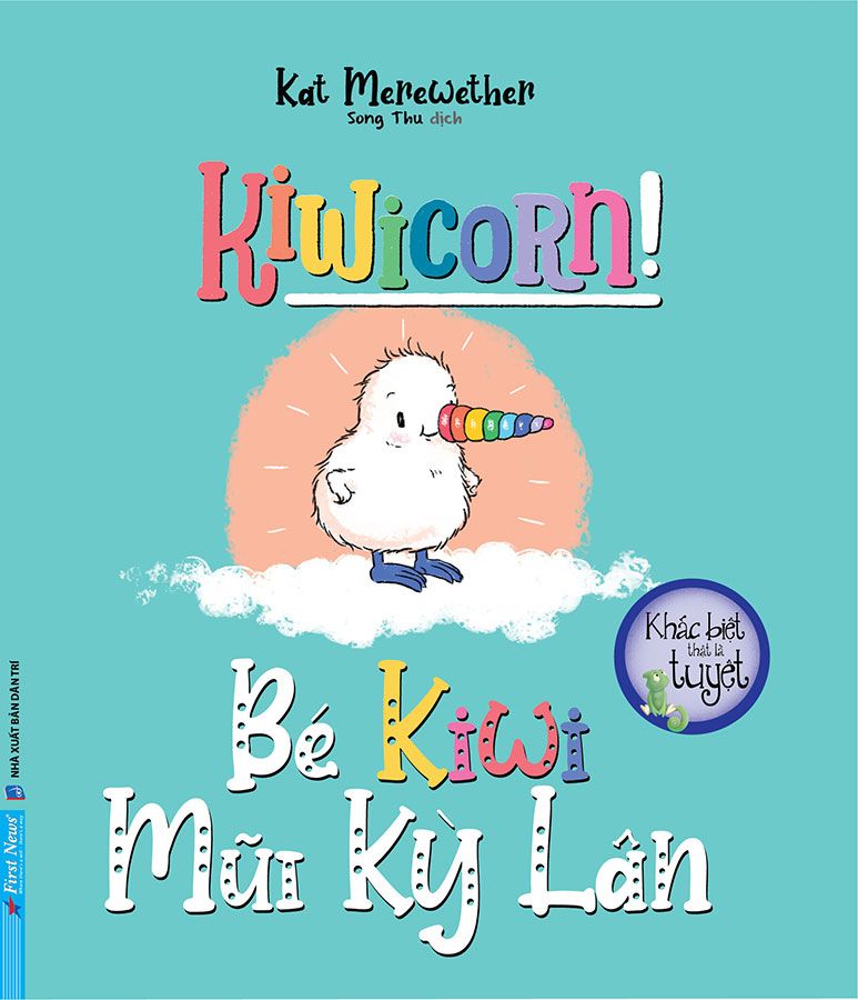Khác Biệt Thật Là Tuyệt - Bé Kiwi Mũi Kỳ Lân
