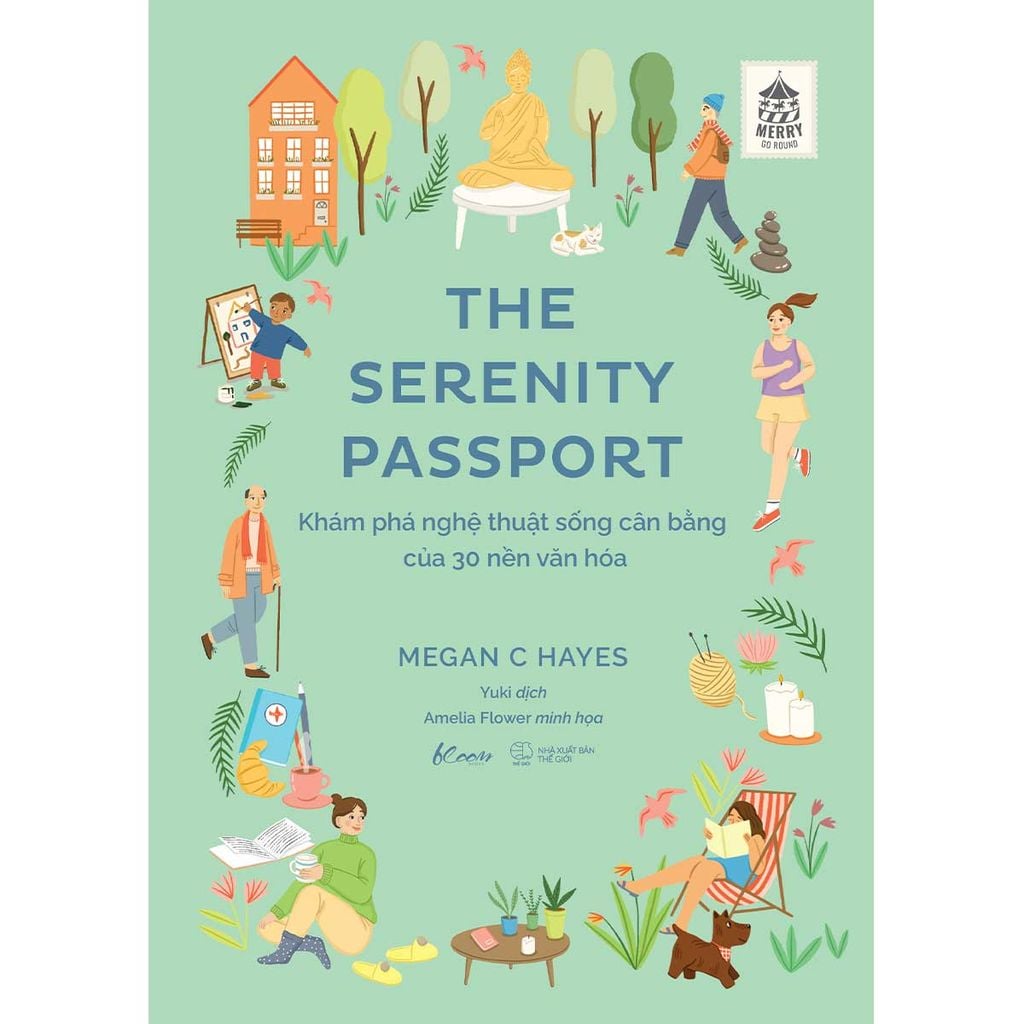 The Serenity Passport - Khám Phá Nghệ Thuật Sống Cân Bằng Của 30 Nền Văn Hóa