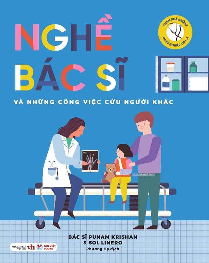 Khám Phá Những Nghề Nghiệp Thú Vị - Nghề Bác Sĩ Và Những Công Việc Cứu Người Khác