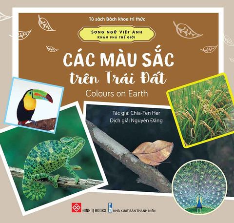 Song Ngữ Việt-Anh - Khám Phá Thế Giới - Các Màu Sắc Trên Trái Đất