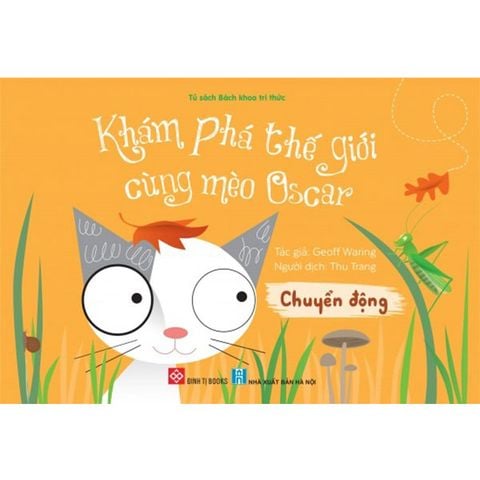 Khám Phá Thế Giới Cùng Mèo Oscar - Chuyển Động