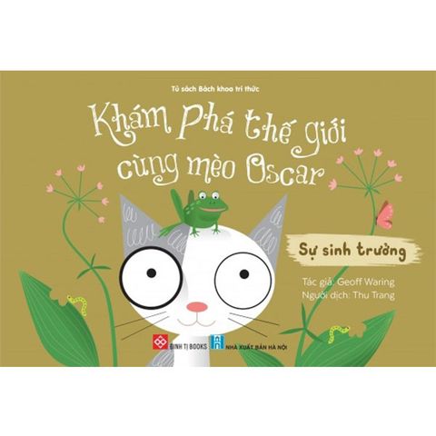 Khám Phá Thế Giới Cùng Mèo Oscar - Sự Sinh Trưởng