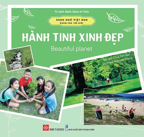 Song Ngữ Việt-Anh - Khám Phá Thế Giới - Hành Tinh Xinh Đẹp