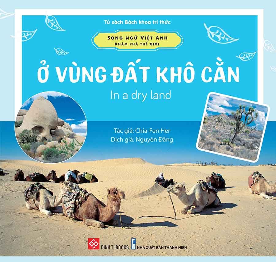 Song Ngữ Việt-Anh - Khám Phá Thế Giới - Ở Vùng Đất Khô Cằn