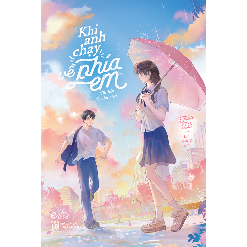 Khi Anh Chạy Về Phía Em