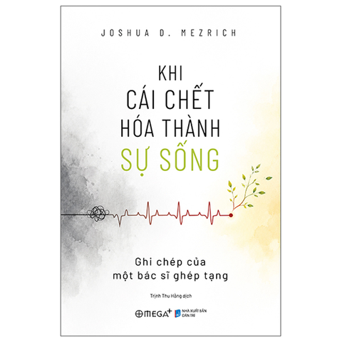 Khi Cái Chết Hóa Thành Sự Sống