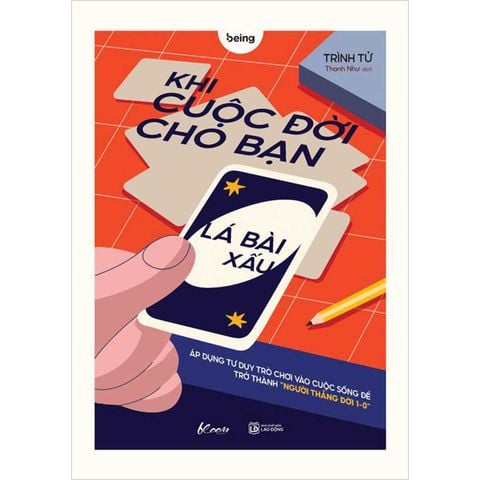 Khi Cuộc Đời Cho Bạn Lá Bài Xấu