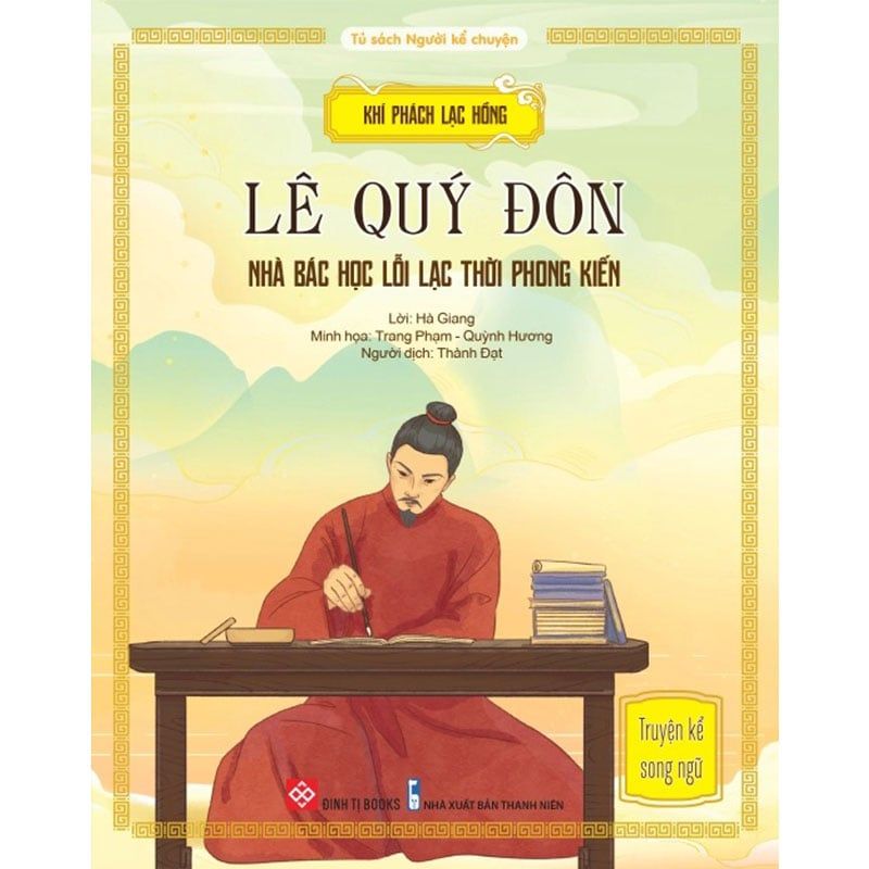 Khí Phách Lạc Hồng - Lê Quý Đôn - Nhà Bác Học Lỗi Lạc Thời Phong Kiến